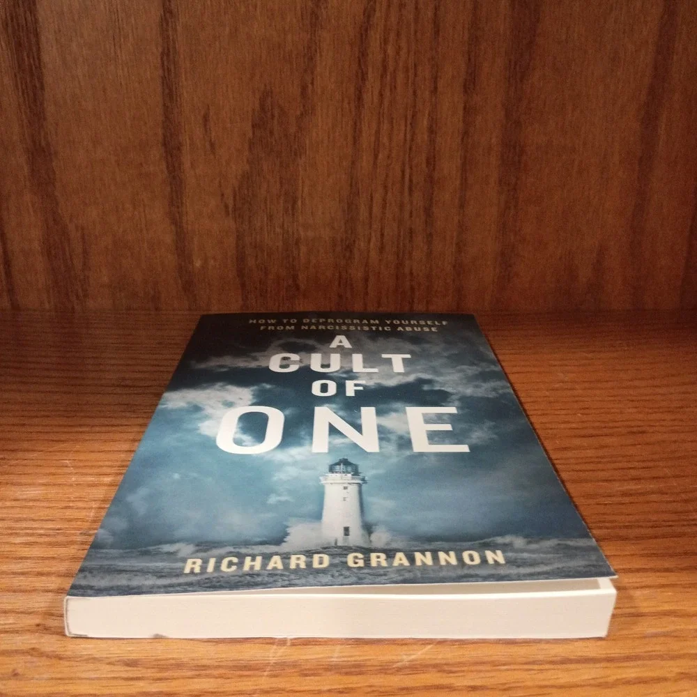 A Cult of One: How to Deprogram Yourself from Narcissistic Abuse - VERY GOOD